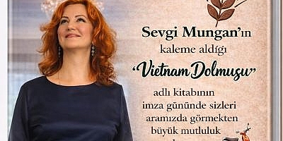 “VİETNAM DOLMUŞU” ve “SEVGİ MUNGAN”